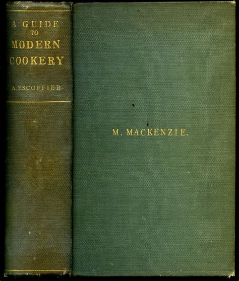 A Guide to Modern Cookery [Le Guide Culinaire] by Escoffier, A ...