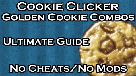 Cookie Clicker: How to get Golden Cookie Combos - YouTube