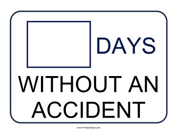 a sign that says days without an accident