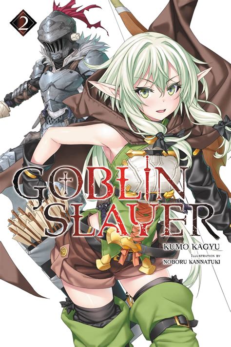 Goblin Slayer, Vol. 2 (light novel) eBook by Kumo Kagyu - EPUB | Rakuten Kobo United States