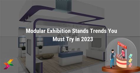 Modular Exhibition Stands Trends You Must Try in 2023