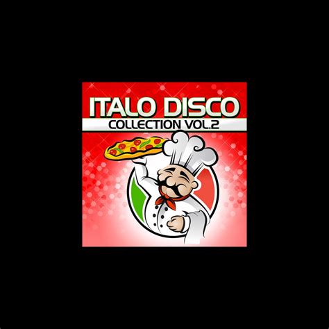 ‎Italo Disco Collection Vol. 2 by Various Artists on Apple Music