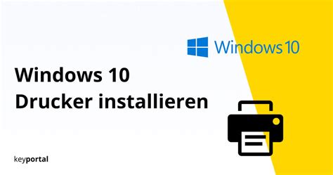 Windows 10 Drucker installieren oder hinzufügen - keyportal.at