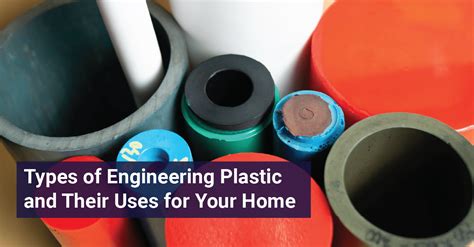 Types of Engineering Plastic and Their Uses for Your Home - Simplex