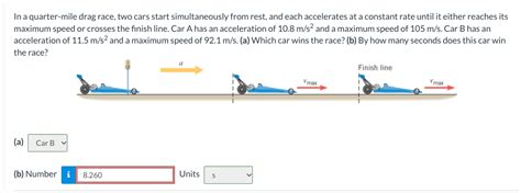 Solved In a quarter-mile drag race, two cars start | Chegg.com