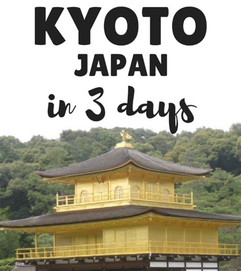 3 Days in Kyoto: The Perfect Itinerary for First Time Visitors - The ...