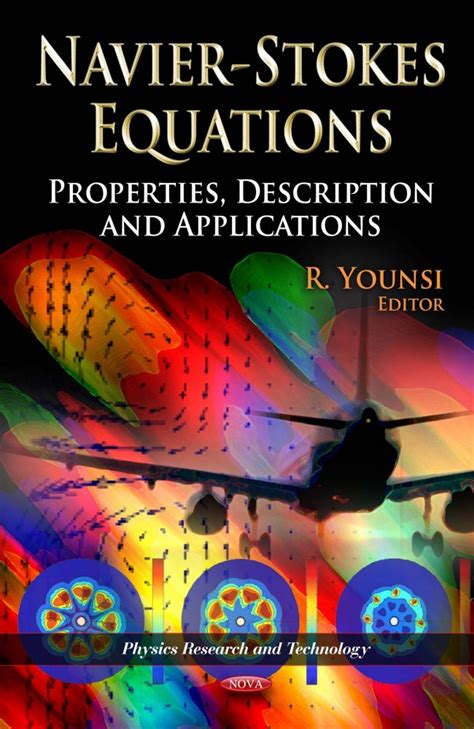 Navier-Stokes Equations: Properties, Description and Applications – Nova Science Publishers