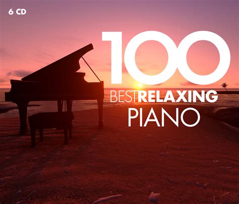 100 Best Relaxing Piano | Warner Classics