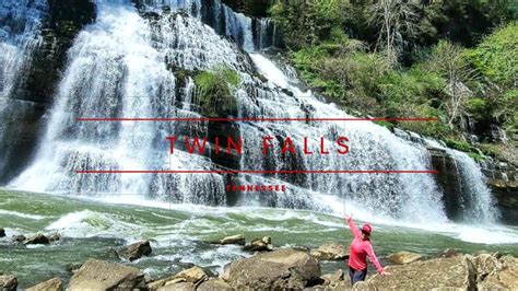 Twin Falls, Tennessee (My second time) - YouTube