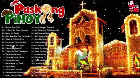 Paskong Pinoy 2019: Top 100 Christmas Nonstop Songs 2020 - Best Tagalog Christmas Songs ...