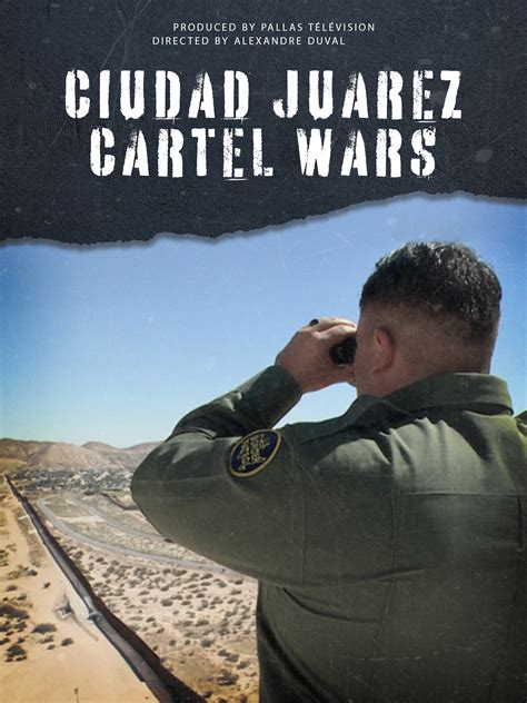 Watch Now: Ciudad Juarez: Cartel Wars (2018)