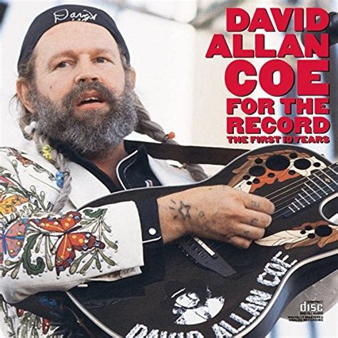 David Allan Coe - For the Record: The First 10 Years Album Reviews, Songs & More | AllMusic