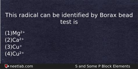 This radical can be identified by Borax bead test is - NEETLab