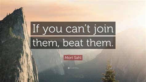 Top 60 Mort Sahl Quotes (2024 Update) - QuoteFancy