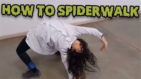 how to spiderwalk like the exorcist | for dancers and contortionist ...