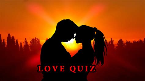 LOVE Quiz: How Well Do You Know Your Partner?