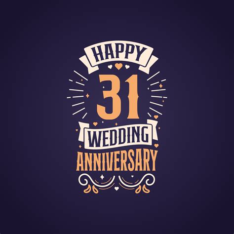 Happy 31st wedding anniversary quote lettering design. 31 years anniversary celebration ...