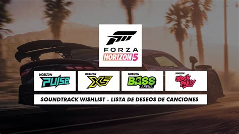 [Forza Horizon 5 Soundtrack Wishlist] - YouTube