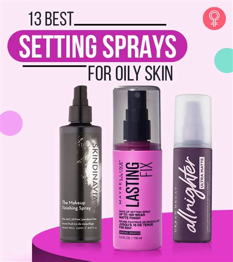 13 Best Setting Sprays For Oily Skin, Cosmetologist's Picks Of 2024