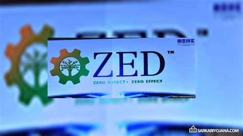 Zero Defect Zero Effect (ZED) Scheme Registration 2024 - ZED Certification Application Form for ...