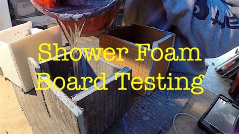 Shower Foam Board Product Testing&Methods - YouTube