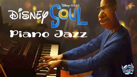 Disney Pixar's Soul Soundtrack 2021 | Disney Soundtrack | Solo Piano Smooth Jazz Music - YouTube