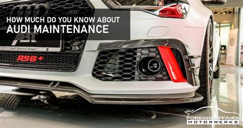 This Audi Maintenance Will Surely Test Your Car Knowledge