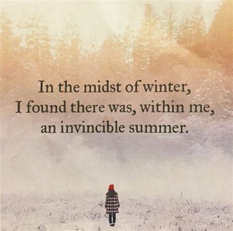 In the Midst of Winter | Be yourself quotes, Winter, Feel good