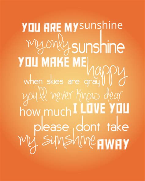 You Are My Sunshine Quotes. QuotesGram