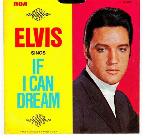 Tune Of The Day: Elvis Presley - If I Can Dream