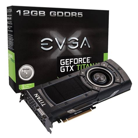 EVGA GeForce GTX TITAN X - The Most Expensive Graphics Card Series - Streamin' Gear