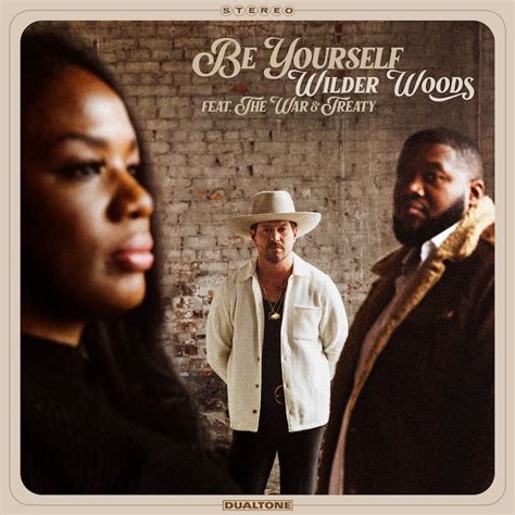 Wilder Woods Teams Up With The War & Treaty On New Single 'Be Yourself'