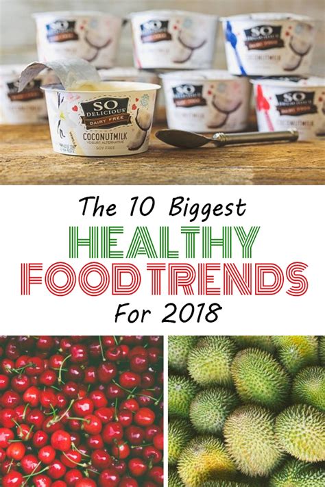 The 10 Biggest Healthy Food Trends For 2018 - Society19