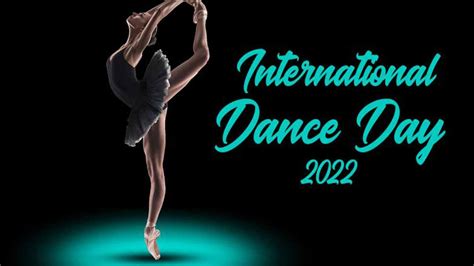 International Dance Day 2022: Here are it’s Wishes, Quotes, Images and ...