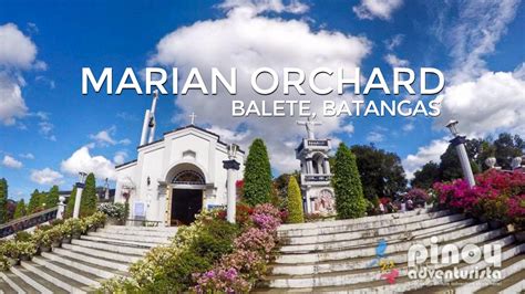 The Marian Orchard Pilgrimage Site in Batangas (with Photos and How to Get There) | Pinoy ...