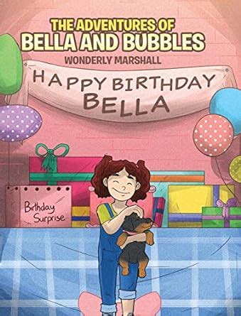 Amazon.com: The Adventures of Bella and Bubbles: 9781644921593: Marshall, Wonderly: Books