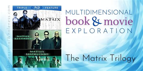 Multidimensional Book & Movie Exploration: The Matrix Trilogy - Rebecca ...