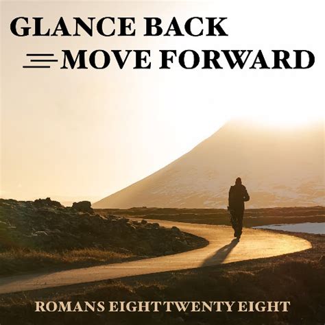 Stream 551 Glance Back Move Forward (Romans 8:28) Sermon by Manhattan Pres PCA | Listen online ...