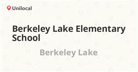 Berkeley Lake Elementary School – Berkeley Lake, 4300 S Berkeley Lake Rd… (1 review, address and ...