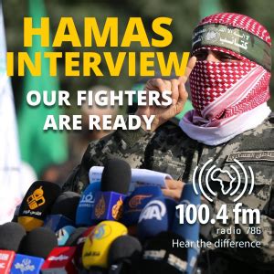 HAMAS INTERVIEW: Our fighters are ready - Radio 786