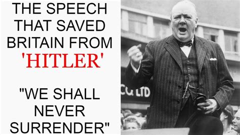 WINSTON CHURCHILL SPEECH "WE SHALL NEVER SURRENDER", "WE SHALL FIGHT ON ...