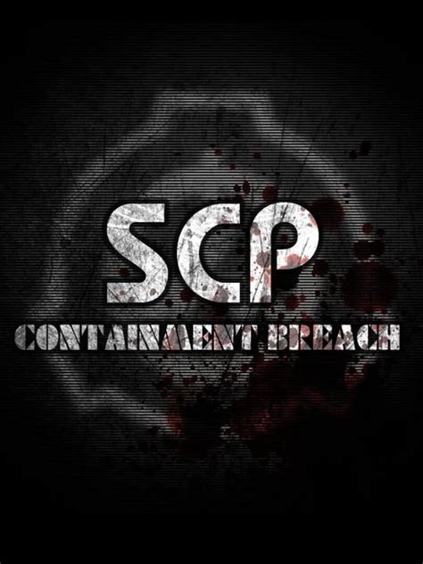 SCP: Containment Breach Server Status: Is SCP: Containment Breach Down ...