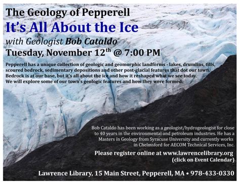 It’s All About the Ice: The Geology of Pepperell, Lawrence Library, Nov. 12 7 PM – Pepperell ...