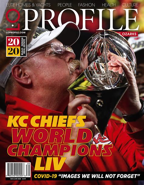 KC Chiefs World Superbowl Champions LIV - May/June 2020 - loprofile