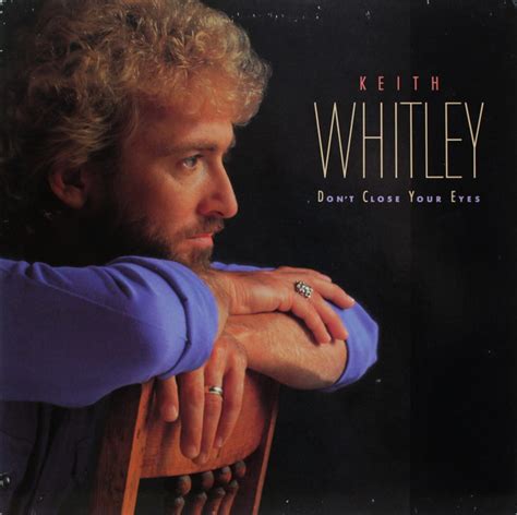 Keith Whitley - Don't Close Your Eyes (1988, Abridged, Vinyl) | Discogs