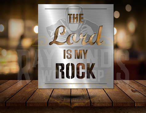 Lord is my Rock – Raymond's Workshop