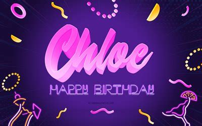 Download wallpapers Happy Birthday Chloe, 4k, Purple Party Background ...