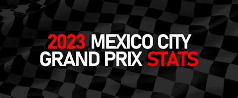 2023 Mexico City Grand Prix: Post Race Statistics - Lights Out