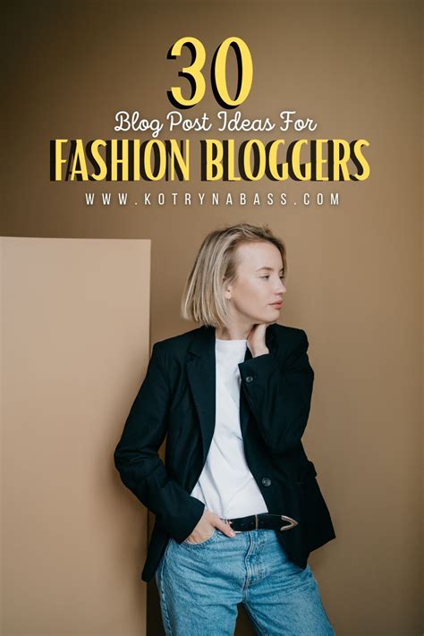 30 Blog Post Ideas For Fashion Bloggers - Successful Blog Tips & Blogging Strategies | Kotryna ...