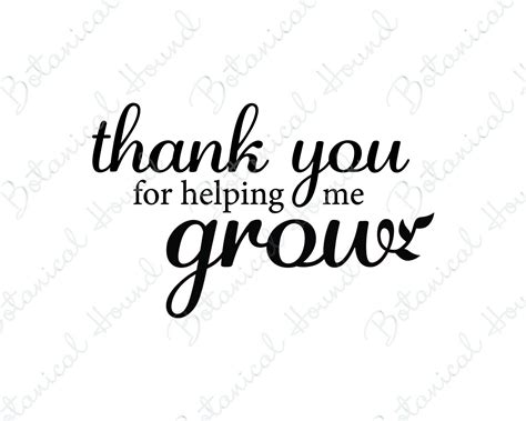 Thank You for Helping Me Grow SVG Cut File for Cricut and - Etsy